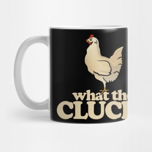 What the Cluck Mug